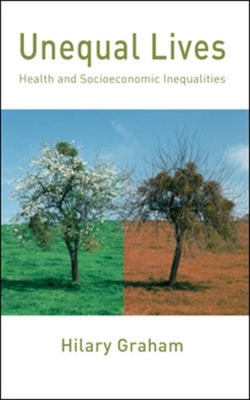 Unequal Lives