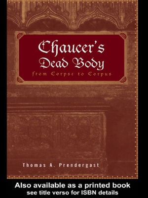 Chaucer's Dead Body