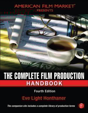 Complete Film Production Handbook