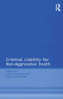 Criminal Liability for Non-Aggressive Death