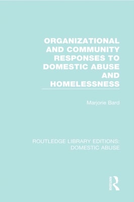 Organizational and Community Responses to Domestic Abuse and Homelessness