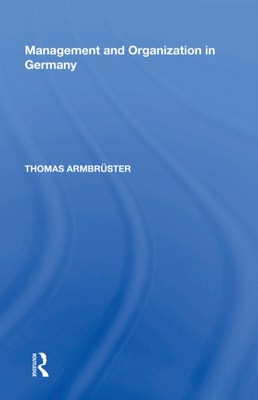 Management and Organization in Germany