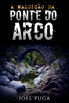 Maldicao da Ponte do Arco