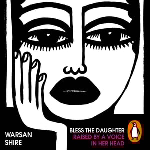 Bless the Daughter Raised by a Voice in Her Head