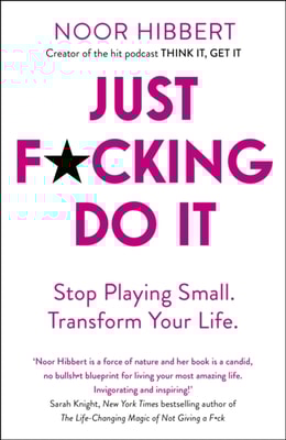 Just F*cking Do It
