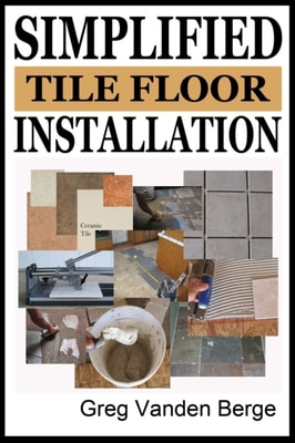 Simplified Floor Tile Installation