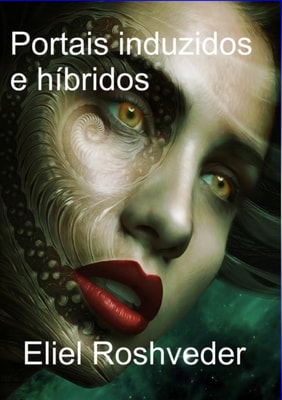 Portais induzidos e híbridos