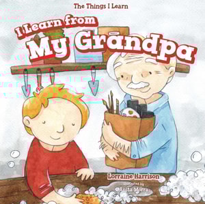 I Learn from My Grandpa