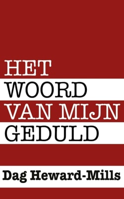 Het Woord van Mijn Geduld