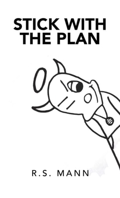 Stick with the Plan