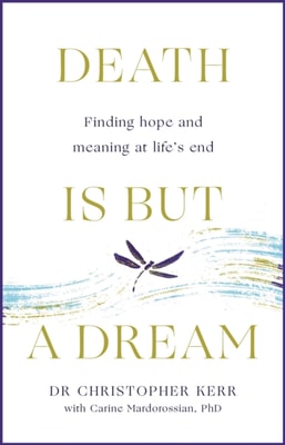 Death is But a Dream