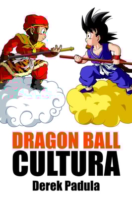 Dragon Ball Cultura Volumen 1