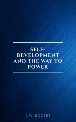 Self-Development And The Way To Power