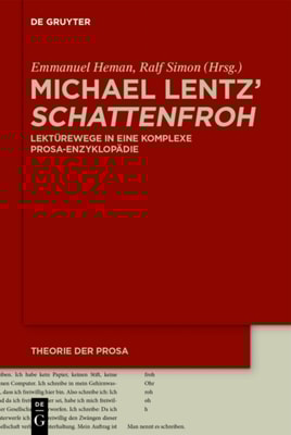 Michael Lentz' ›Schattenfroh‹