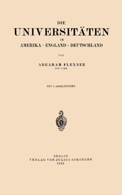 Die Universitäten in Amerika · England · Deutschland