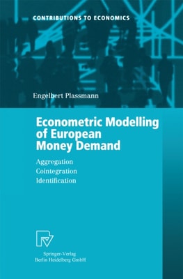 Econometric Modelling of European Money Demand