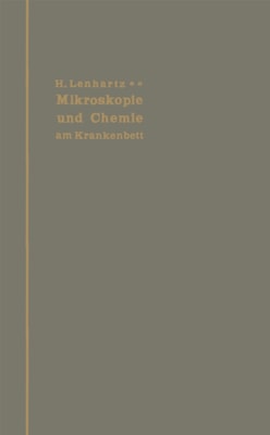 Mikroskopie und Chemie am Krankenbett