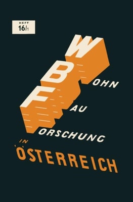 Steuerrechtliche Vorschriften des Wohnungsbaues in Österreich
