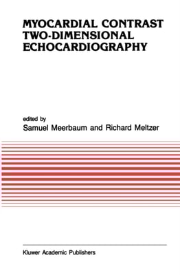 Myocardial Contrast Two-dimensional Echocardiography