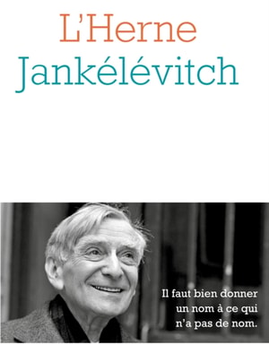 Cahier de L'Herne n°141 : Vladimir Jankélévitch