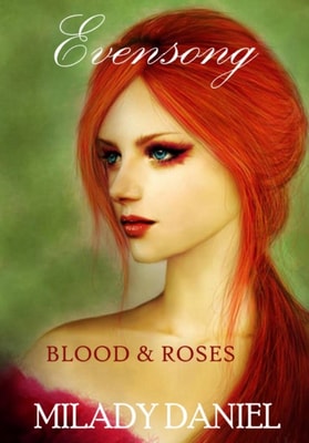 Evensong: Blood & Roses
