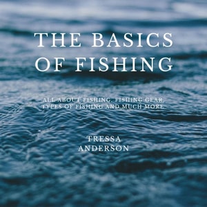 Basics of Fishing