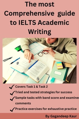 most Comprehensive Guide to IELTS Academic Writing