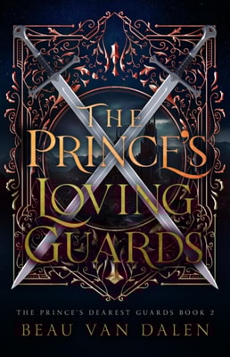 Prince's Loving Guards