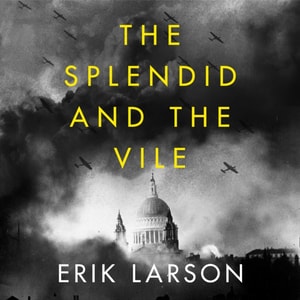 Splendid and the Vile