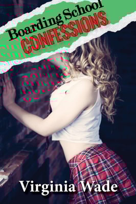 Boarding School Confessions