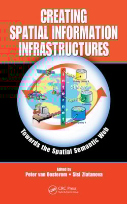 Creating Spatial Information Infrastructures