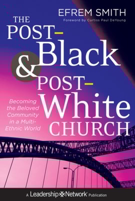 Post-Black and Post-White Church