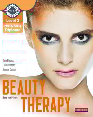 Level 3 NVQ Diploma in Beauty Therapy Book 2nd ed Library eBook