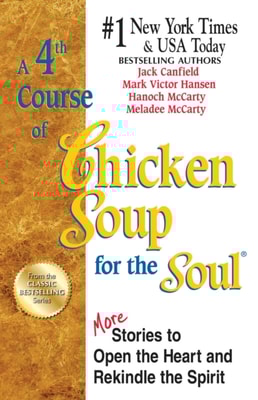 A 4th Course of Chicken Soup for the Soul