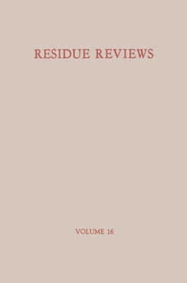 Residue Reviews / Ruckstands-Berichte