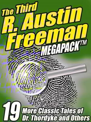 Third R. Austin Freeman Megapack