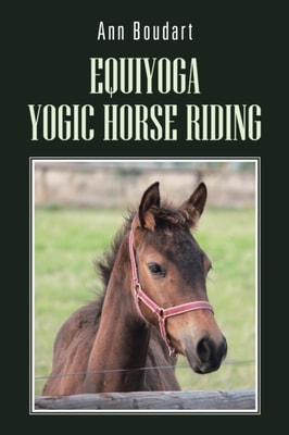 Equiyoga Yogic Horse Riding