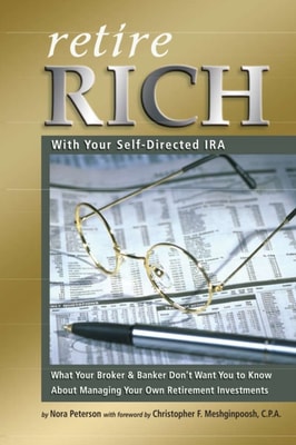Retire Rich With Your Self-Directed IRA