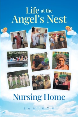 Life at the Angel_s Nest Nursing Home