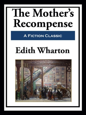 Mother's Recompense
