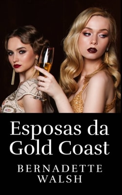 Esposas da Gold Coast