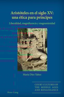 Aristóteles en el siglo XV: una ética para príncipes