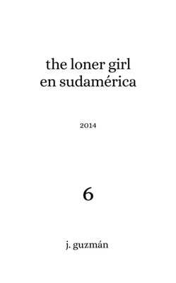 Loner Girl en Sudamerica