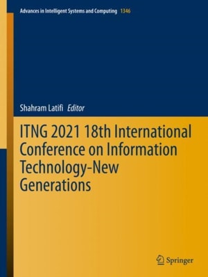 ITNG 2021 18th International Conference on Information Technology-New Generations