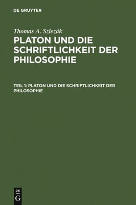 Platon und die Schriftlichkeit der Philosophie