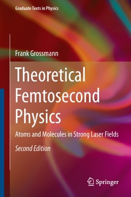 Theoretical Femtosecond Physics
