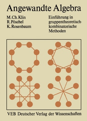 Angewandte Algebra für Mathematiker und Informatiker