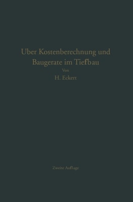 Über Kostenberechnung und Baugeräte im Tiefbau