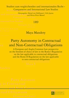 Party Autonomy in Contractual and Non-Contractual Obligations