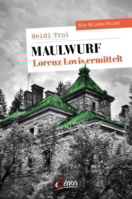 Maulwurf. Lorenz Lovis ermittelt